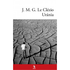 Jean-Marie Gustave Le Clézio URÁNIA regény