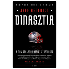 Jeff Benedict Dinasztia - A New England Patriots története (BK24-202519) sport