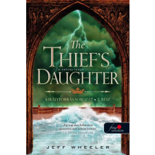 Jeff Wheeler WHEELER, JEFF - THE THIEFS DAUGHTER  A TOLVAJ LÁNYA irodalom