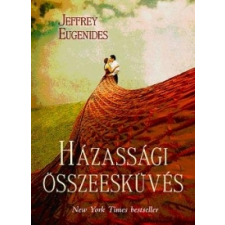 Jeffrey Eugenides HÁZASSÁGI ÖSSZEESKÜVÉS regény
