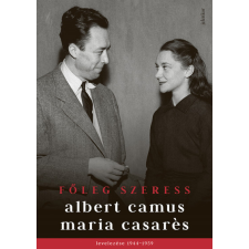 Jelenkor Kiadó Albert Camus, Maria Casarés - Főleg szeress irodalom