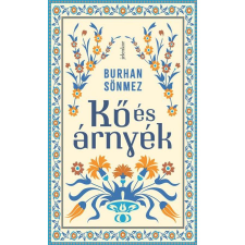 Jelenkor Kiadó Burhan Sönmez - Kő és árnyék regény