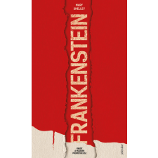 Jelenkor Kiadó Frankenstein, avagy a modern Prométheusz regény