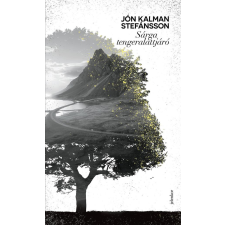 Jelenkor Kiadó Jón Kalman Stefánsson - Sárga tengeralattjáró irodalom