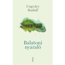 JELENKOR KIADÓ KFT Balatoni nyaraló (3. kiadás) regény