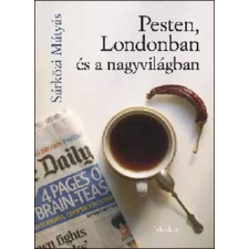 Jelenkor Kiadó Pesten, Londonban és a nagyvilágban antikvárium - használt könyv