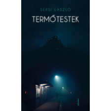 Jelenkor Kiadó Termőtestek regény