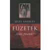 Jeles András FÜZETEK - 'FŐÚR, FÜZETEK!'