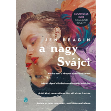 Jen Beagin - A Nagy Svájci regény
