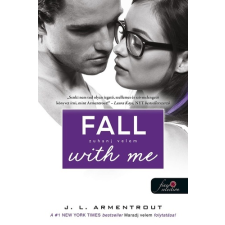 Jennifer Armentrout - Fall with Me – Zuhanj velem regény