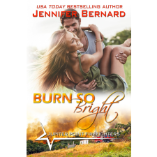 Jennifer Bernard (magánkiadás) Burn So Bright egyéb e-könyv