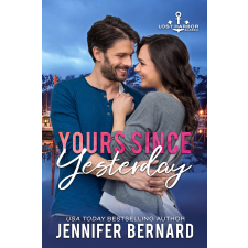 Jennifer Bernard (magánkiadás) Yours Since Yesterday egyéb e-könyv
