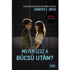 Jennifer E. Smith - Milyen lesz a búcsú után? – Filmes borítóval egyéb könyv