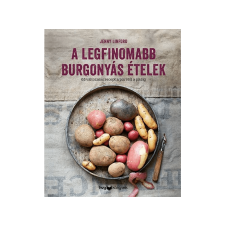 Jenny Linford - A legfinomabb burgonyás ételek gasztronómia