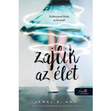 Jewel E. Ann Zajlik az élet (Jewel E. Ann) irodalom