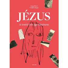 Jézus - A testté lett Ige története egyéb könyv