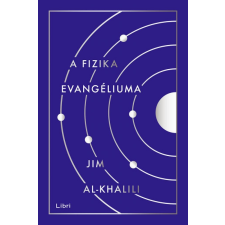 Jim Al-Khalili - A fizika evangéliuma egyéb könyv