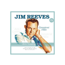  Jim Reeves - Am I Losing You - Greatest Hits (Vinyl LP (nagylemez)) country