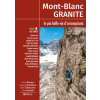 JMEditions Mont-Blanc Granite Tomo 6, le più belle vie d'arrampicata - Val Ferret (I) | Bonino,Damilano,Désécures,Laurent