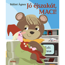 Jó éjszakát Maci! gyermek- és ifjúsági könyv