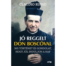  Jó reggelt Don Boscóval irodalom