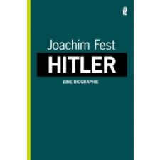 Joachim C. Fest - Hitler – Joachim C. Fest idegen nyelvű könyv