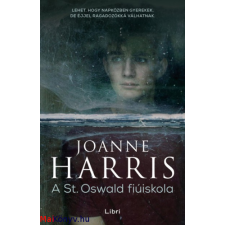 Joanne Harris : A St. Oswald fiúiskola ajándékkönyv