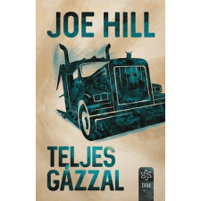 Joe Hill - Teljes gázzal egyéb könyv