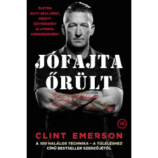  Jófajta őrült életmód, egészség