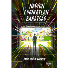  John Corey Whaley - Nagyon Logikátlan Barátság gyermek- és ifjúsági könyv