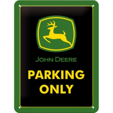  John Deere - Parking Only - Fémtábla dekoráció