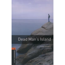 John Escott OXFORD BOOKWORMS LIBRARY 2. - DEAD MAN'S ISLAND nyelvkönyv, szótár