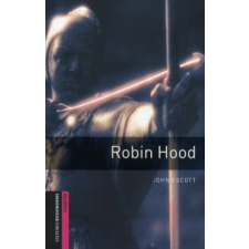 John Escott OXFORD BOOKWORMS LIBRARY STARTTERS - ROBIN HOOD - 2E nyelvkönyv, szótár