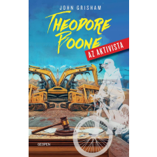 John Grisham - Theodore Boone - Az aktivista egyéb könyv