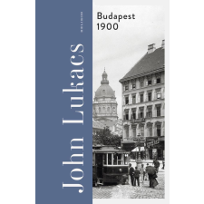 John Lukacs - Budapest 1900 egyéb könyv