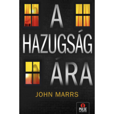 John Marrs - A hazugság ára regény