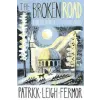 John Murray Press Broken Road | Patrick Leigh Fermor