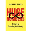 John Murray Press Huge Numbers | Richard Elwes