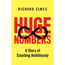 John Murray Press Huge Numbers | Richard Elwes egyéb könyv