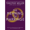 John Murray Press Meaning of Marriage | Timothy Keller