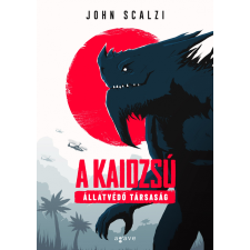 John Scalzi - A Kaidzsú Állatvédő Társaság egyéb könyv