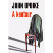 John Updike A KENTAUR regény