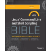 John Wiley &amp; Sons Inc. Linux Command Line and Shell Scripting Bible