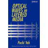 John Wiley &amp; Sons Inc. Optical Waves in Layered Media | Pochi Yeh
