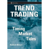 John Wiley &amp; Sons Inc. Trend Trading - Timing Market Tides | Kedrick Brown