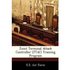  Joint Terminal Attack Controller (JTAC) Training Program – .S. Air Force idegen nyelvű könyv
