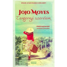 Jojo Moyes Tengernyi szerelem regény