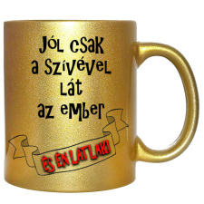 Jól csak a szívével lát az ember... – Bögre, változtatható felirattal, exkluzív színekben bögrék, csészék