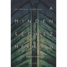 Jón Kalman Stefánsson A mindenséghez mérhető - Új kiadás regény