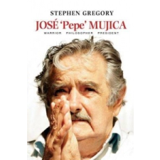  Jose Pepe Mujica – Stephen Gregory idegen nyelvű könyv